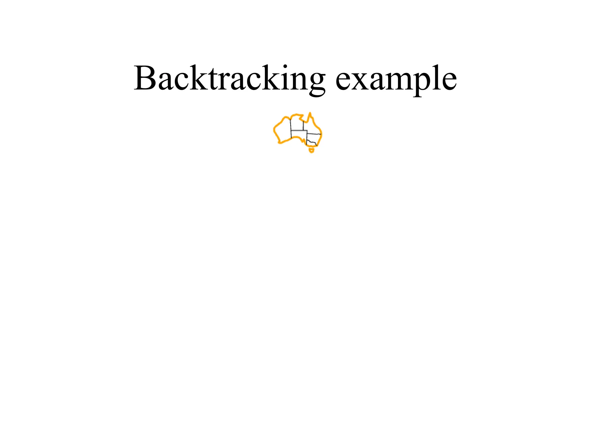 Backtracking example
 
