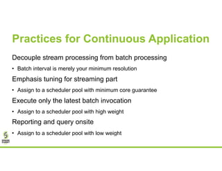 Continuous Application with FAIR Scheduler with Robert Xue