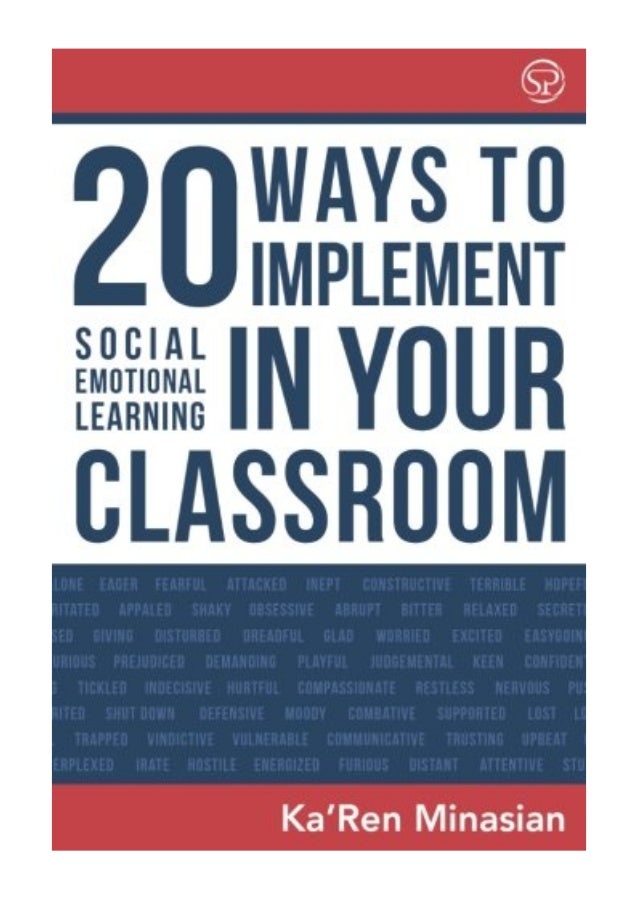 How To Implement Social And Emotional >> 20 Ways To Implement Social Emotional Learning In Your Classroom Pdf How To Implement Social And Emotional >> 20 Ways To Implement Social Emotional Learning In Your Classroom Pdf