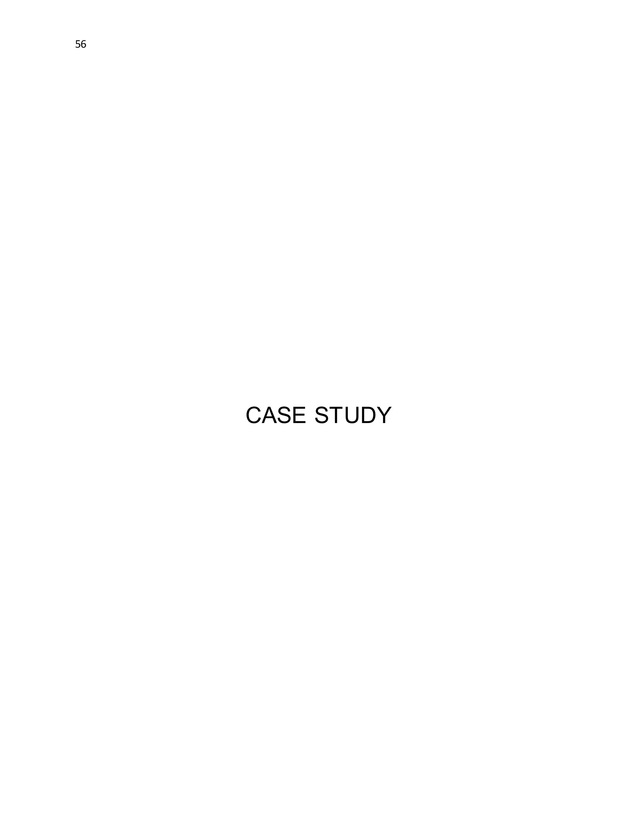56
CASE STUDY
 
