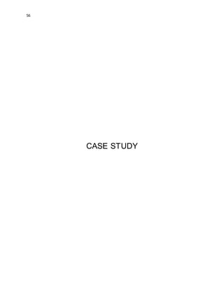 56
CASE STUDY
 