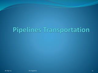 18-Apr-15 13Air logistics
 