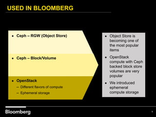 Ceph at Work in Bloomberg: Object Store, RBD and OpenStack | PPTX