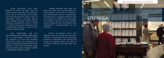 RELAÇÃO COM OS CLIENTES


	     Numa     entrevista  feita pela      	       Também defende que deve ser
REVISTA do Diário em 2006, João de         dado «um maior apoio às bordadeiras e
Sousa afirmou que Patrício & Gouveia,      às empresas, como forma de incentivo,
Sucrs, Lda, é «a empresa de bordados       para nãomdeixar morrer o artesanato».
que mais participa em feiras, quer no      Considera que, o conjunto escultório que
Continente, Itália e Estados Unidos,
uma situação possível através de um
                                           se encontra no IBTAM, em homenagem
                                           à bordadeira, deveria de ser colocado
                                                                                      EMPRESA
protocolo estabelecido entre o IBTAM       junto ao Mercado dos Lavradores, pela
e o ICEP (Instituto das Empresas para      visibilidade e reconhecimento do seu
os Mercados externos», o qual na sua       trabalho.
opinião se deve manter.


	      Uma   infelicidade,    que   tem    	     Patrício & Gouveia, Sucrs, Lda.
afectado basta nte o negócio do Bordado,   defende que tudo aquilo que tem para
são as falsificações chinesas feitas       oferecer. Cada artigo é único, cada peça
por máquina, as quais são vendidas         bordada é executada com esforço de
fazendo-se passar por autênticas. Os       meses de trabalho árduo mas não há
turistas compram pensando ser Bordado      um ponto firme que não seja feito com
Madeira, e verificam, só quando estão      estima.
nos seus países, que a etiqueta contém
a designação “ Made in China”.
 