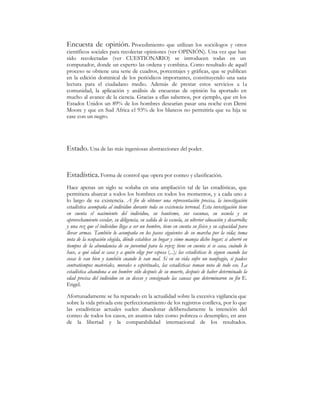 RQWDGRU ,QGLYLGXRTXHSRVHHODKDELOLGDGGHFRQWDU__3HUVRQDTXHFXHQWD
KLVWRULDVGHFLHQFLDILFFLyQUHGDFWDGDVHQOHQJXDMHDOIDQXPpULFR
RQWURO6RFLDO9HU62,$/,=$,Ð1
RUUXSWR ,QWHJUDQWH GHO VHFWRUS~EOLFRTXHPHGLDQWHHOXVRGHPHGLRVGH
GXGRVD PRUDOLGDG VH DSURSLD GH XQD FDQWLGDG GHVPHVXUDGD GH ULTXH]D HQ
UHODFLyQ FRQ OD TXH OH FRUUHVSRQGH SRU VX WUDEDMR XDQGR TXLHQ HVWR UHDOL]D
SHUWHQHFH DO VHFWRU SULYDGR VH OR GHQRPLQD HPSUHVDULRH[LWRVR (O HFRQRPLVWD
FKLOHQR $OHMDQGUR 5RHPPHU KD VRVWHQLGR HQ OD ,QWURGXFFLyQ GH VX UHFLHQWH
0DQXDO3UiFWLFRGH*HUHQFLDPLHQWRSDUD(MHFXWLYRV2FXSDGRVTXHHVWHKHFKR
QRSXHGHFRQVLGHUDUVHVLQRFRPRXQDUJXPHQWRPiVHQIDYRUGHODHFRQRPtD
SXUD GH PHUFDGR GHVGH TXH UHVXOWD VLHPSUH SUHIHULEOH D XQD VRFLHGDG GH
FRUUXSWRVXQDGHKRPEUHVGHp[LWR
ULVLV HFRQyPLFD 6LWXDFLyQ TXH VH YHULILFD FXDQGR HQ IRUPD UHJXODU 
JHQHUDOL]DGDDOHVWDEOHFHUVHXQLQWHUFDPELRHQWUHGRVLQGLYLGXRVTXLHQRIUHFHHO
GLQHURWLHQHODVHQVDFLyQGHKDEHUJDVWDGRPXFKRTXLHQORUHFLEHVLHQWHTXHKD
REWHQLGRPXSRFR0LHQWUDVGXUDHOSHUtRGRGHFULVLVSDUWLFLSDQGHWDOVLWXDFLyQ
WRGRVORVLQWHJUDQWHVGHO(VWDGRFRQH[FHSFLyQGHDTXHOORVTXHLQWHJUDQODFODVH
DOWD TXH SRU QDWXUDOH]D VH HQFXHQWUDQ OLEUHUDGRV GH H[SHULPHQWDU WDOHV
VHQWLPLHQWRV  TXLHQHV FRQIRUPDQ OD FODVH EDMD TXH SRU GHILQLFLyQ VH KDOODQ
GHVWLQDGRV D SDGHFHU WDO VHQVDFLyQ HWHUQDPHQWH HV GHFLU VLQ GHSHQGHU GH ORV
YDLYHQHVGHODHFRQRPtD
 