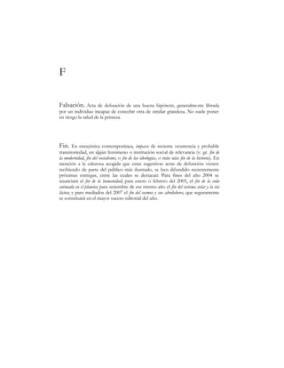 ULVWLDQLVPR 'RFWULQD TXH SURIHVD OD VROLGDULGDG HQWUH ORV KRPEUHV  OD
DXGDDORVPiVQHFHVLWDGRVDVtFRPRODH[LVWHQFLDGHXQ'LRV~QLFRHOMXLFLR
GLYLQR GH QXHVWURV DFWRV WHUUHQDOHV  OD YLGD HWHUQD GH ODV DOPDV MXVWDV (VWD
GRFWULQDUHFLEHVXQRPEUHSRU ULVWRHO+LMRGH'LRVKHFKRKRPEUHTXLHQOD
GLIXQGLy VREUH HO ILQDO GH VX FRUWD YLGD KDVWD TXH ORV URPDQRV GHFLGLHURQ
SUHVFLQGLUGHVXH[LVWHQFLDSDUDGHGLFDUVHHQIRUPDSHUVRQDODVXGLYXOJDFLyQ
RVDTXHKDVWDHOGtDGHKRVLJXHQKDFLHQGRFRQVLQJXODUp[LWR
XHVWLRQDULR ,QVWUXPHQWR SDUD OD REWHQFLyQ GH LQIRUPDFLyQ GH XVR
IUHFXHQWH HQ VRFLRORJtD  FLHQFLDV DILQHV (Q VX YHUVLyQ FRQWHPSRUiQHD HO
FXHVWLRQDULR FRQVLVWH HQ XQD VHULH GH SUHJXQWDV DILUPDFLRQHV R HQXQFLDGRV
LQFRPSOHWRVTXHVHUHGDFWDQRUGHQDGDPHQWHHQXQDVHULHGHKRMDVTXHVRQ
SUHVHQWDGDV DO FXHVWLRQDGR SDUD TXH pVWH FRQWHVWH MX]JXH R FRPSOHWH DTXHOODV
LQVFULSFLRQHV/DFUtWLFDDWDOIRUPDGHUHFROHFFLyQGHLQIRUPDFLyQHQFLHQFLDV
VRFLDOHVKDFUHFLGRWDQWRFRPRVXXVRGHPRGRTXHDHVWDDOWXUDDFDVLQDGLHVH
DYHQWXUDDGHIHQGHUORFRPRLQVWUXPHQWRGHPHGLFLyQQLVHSULYDGHXWLOL]DUOR
WRGD YH] TXH VXV VHUYLFLRV SURIHVLRQDOHV VRQ UHTXHULGRV /DV GLIHUHQWHV
SRVLFLRQHVDFDGpPLFDVVREUHHOWHPDIXHURQREMHWRGHGHEDWHUHFLHQWHPHQWHHQ
RSRUWXQLGDG GHO ,,, 6LPSRVLR GH 0HWRGRORJtDV RQYHQFLRQDOHV FHOHEUDGR HQ
(VSDxD HYHQWR TXH UHXQLy D ORV SULQFLSDOHV PHWRGyORJRV GH HVWD SDUWH GHO
PXQGR RPR HUD SUHYLVLEOH SUHYDOHFLy OD SRVLFLyQ FUtWLFD (O  GH ORV
SDUWLFLSDQWHVFRQVLGHUyDOFXHVWLRQDULRXQLQVWUXPHQWRPX~WLOHOEDVWDQWH
~WLOHOPiVRPHQRV~WLOHOSRFR~WLOHOQDGD~WLOHOQR
VDEHQRFRQWHVWD
 