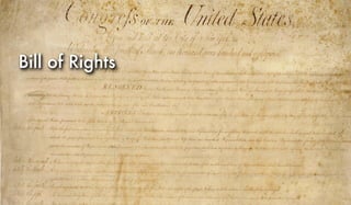 Bill of Rights
 
