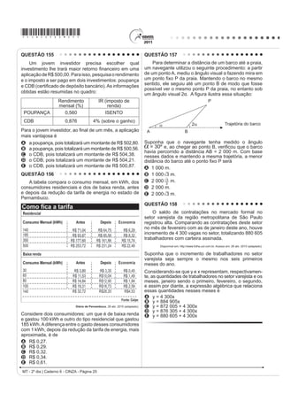 *cinZ25dom13*

QUESTÃO 116                                                                               $ SRHVLD GH *LOND 0DFKDGR LGHQWL¿FDVH FRP DV
                                                                                          concepções artísticas simbolistas. Entretanto, o texto
    Abatidos pelo fadinho harmonioso e nostálgico dos
                                                                                          VHOHFLRQDGR LQFRUSRUD UHIHUrQFLDV WHPiWLFDV H IRUPDLV
desterrados, iam todos, até mesmo os brasileiros, se
                                                                                          modernistas, já que, nele, a poeta
concentrando e caindo em tristeza; mas, de repente,
R FDYDTXLQKR GH 3RU¿UR DFRPSDQKDGR SHOR YLROmR                                           A SURFXUD GHVFRQVWUXLU D YLVmR PHWDIyULFD GR DPRU H
do Firmo, romperam vibrantemente com um chorado                                               abandona o cuidado formal.
baiano. Nada mais que os primeiros acordes da                                             B concebe a mulher como um ser sem linguagem e
música crioula para que o sangue de toda aquela gente                                         questiona o poder da palavra.
despertasse logo, como se alguém lhe fustigasse o                                         C questiona o trabalho intelectual da mulher e antecipa
corpo com urtigas bravas. E seguiram-se outras notas,                                         a construção do verso livre.
e outras, cada vez mais ardentes e mais delirantes. Já                                    D propõe um modelo novo de erotização na lírica
não eram dois instrumentos que soavam, eram lúbricos                                          DPRURVD H SURS}H D VLPSOL¿FDomR YHUEDO
gemidos e suspiros soltos em torrente, a correrem                                         E H[SORUD D FRQVWUXomR GD HVVrQFLD IHPLQLQD D SDUWLU
VHUSHQWHDQGR FRPR FREUDV QXPD ÀRUHVWD LQFHQGLDGD                                            GD SROLVVHPLD GH ³OtQJXD´ H LQRYD R Op[LFR
eram ais convulsos, chorados em frenesi de amor:                                          QUESTÃO 118
música feita de beijos e soluços gostosos; carícia de
fera, carícia de doer, fazendo estalar de gozo.                                                                                Guardar
                            AZEVEDO, A. 2 RUWLoR 6mR 3DXOR ÈWLFD  IUDJPHQWR 