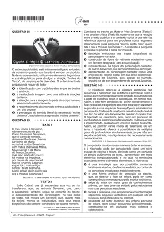 *cinZ25dom4*

LINGUAGENS, CÓDIGOS E SUAS TECNOLOGIAS                                                   2 RPLWr do Patrimônio Mundial reúne-se regularmente
Questões de 91 a 135                                                                     para deliberar sobre ações que visem à conservação e
4XHVW}HV GH  D  RSomR HVSDQKRO 