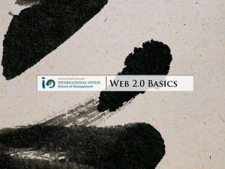 Web 2.0 Basics 1 