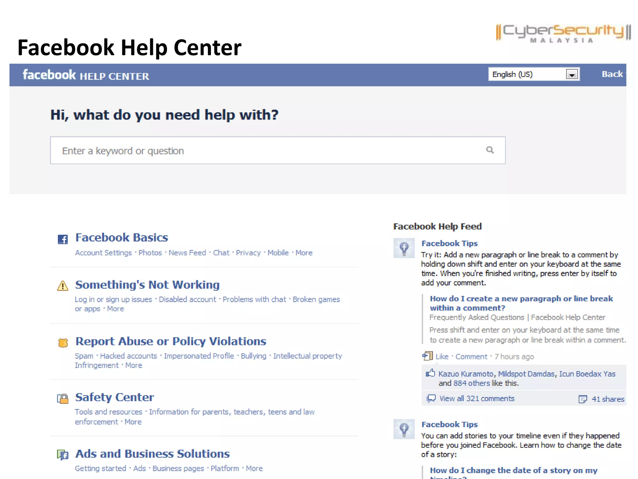 Copyright © 2011 CyberSecurity MalaysiaCopyright © 2011 CyberSecurity Malaysia
Facebook Help Center
 