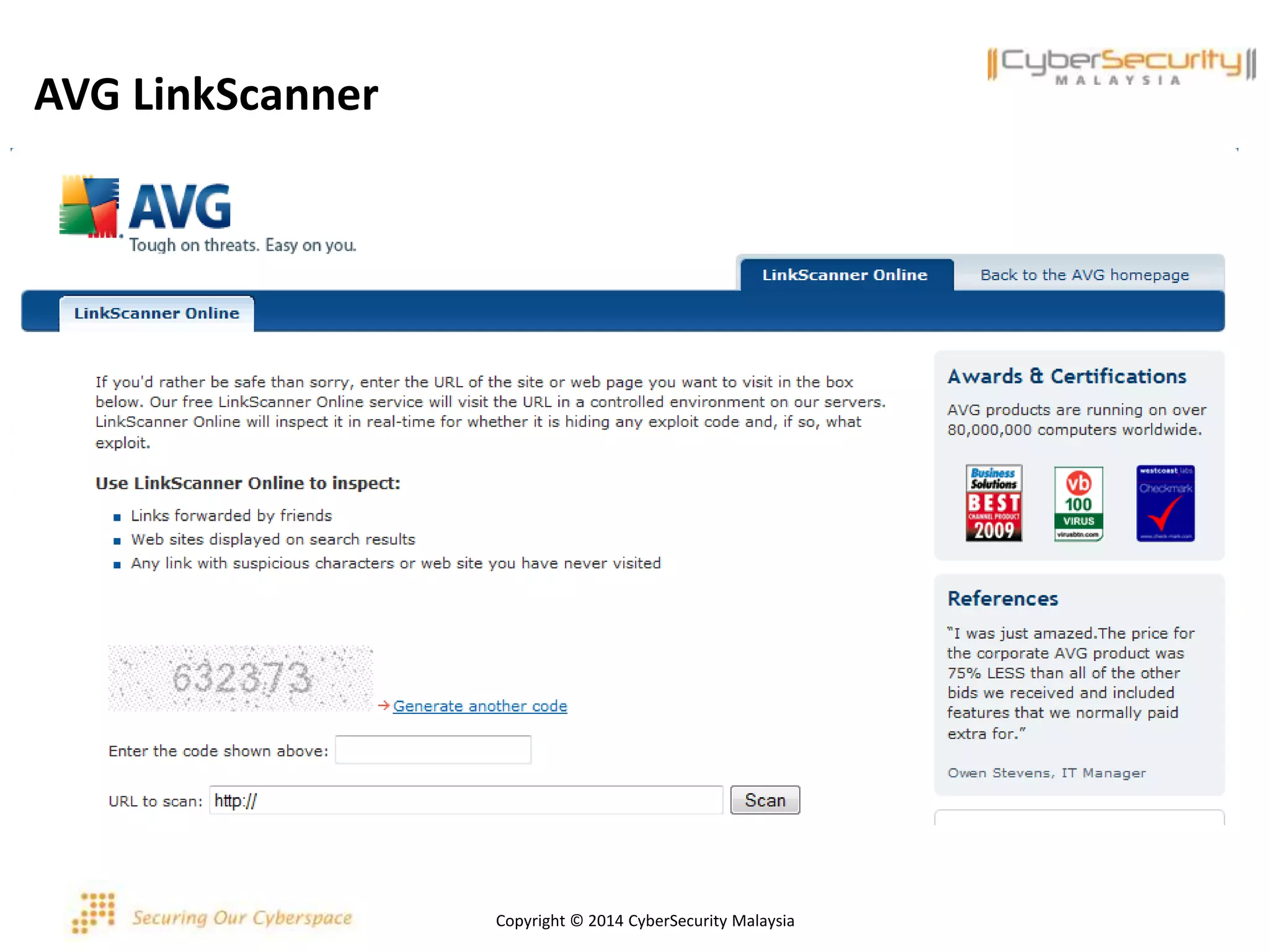 AVG LinkScanner
Copyright © 2014 CyberSecurity Malaysia
 