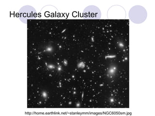 Hercules Galaxy Cluster http://home.earthlink.net/~stanleymm/images/NGC6050sm.jpg 