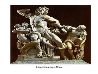 Laocconte e seus filhos
 