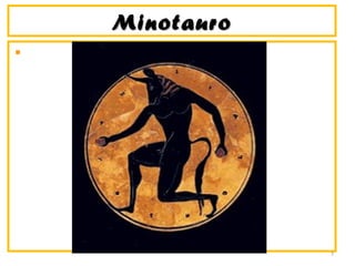 MinotauroMinotauro
7
 