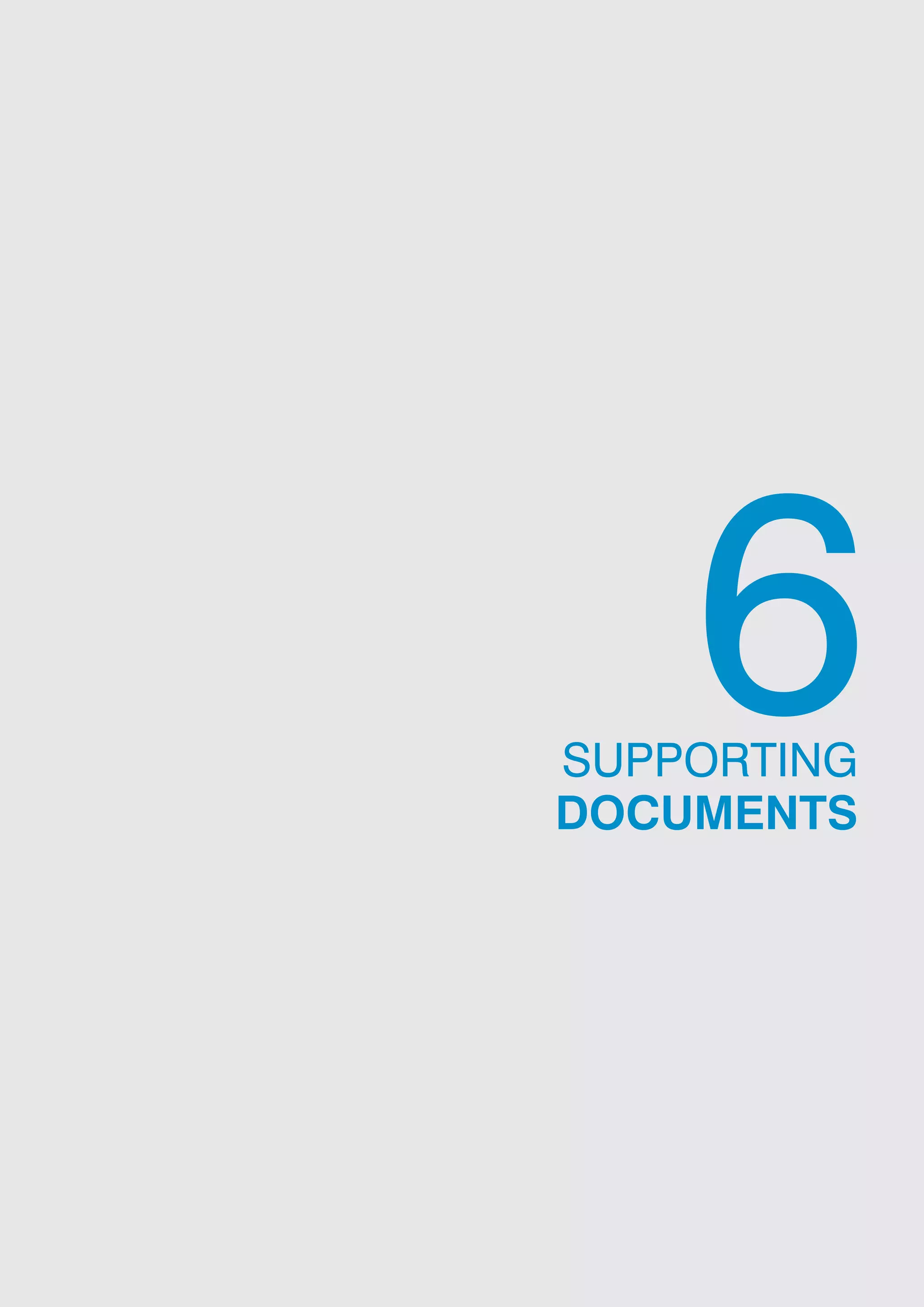 6
SUPPORTING
DOCUMENTS
 