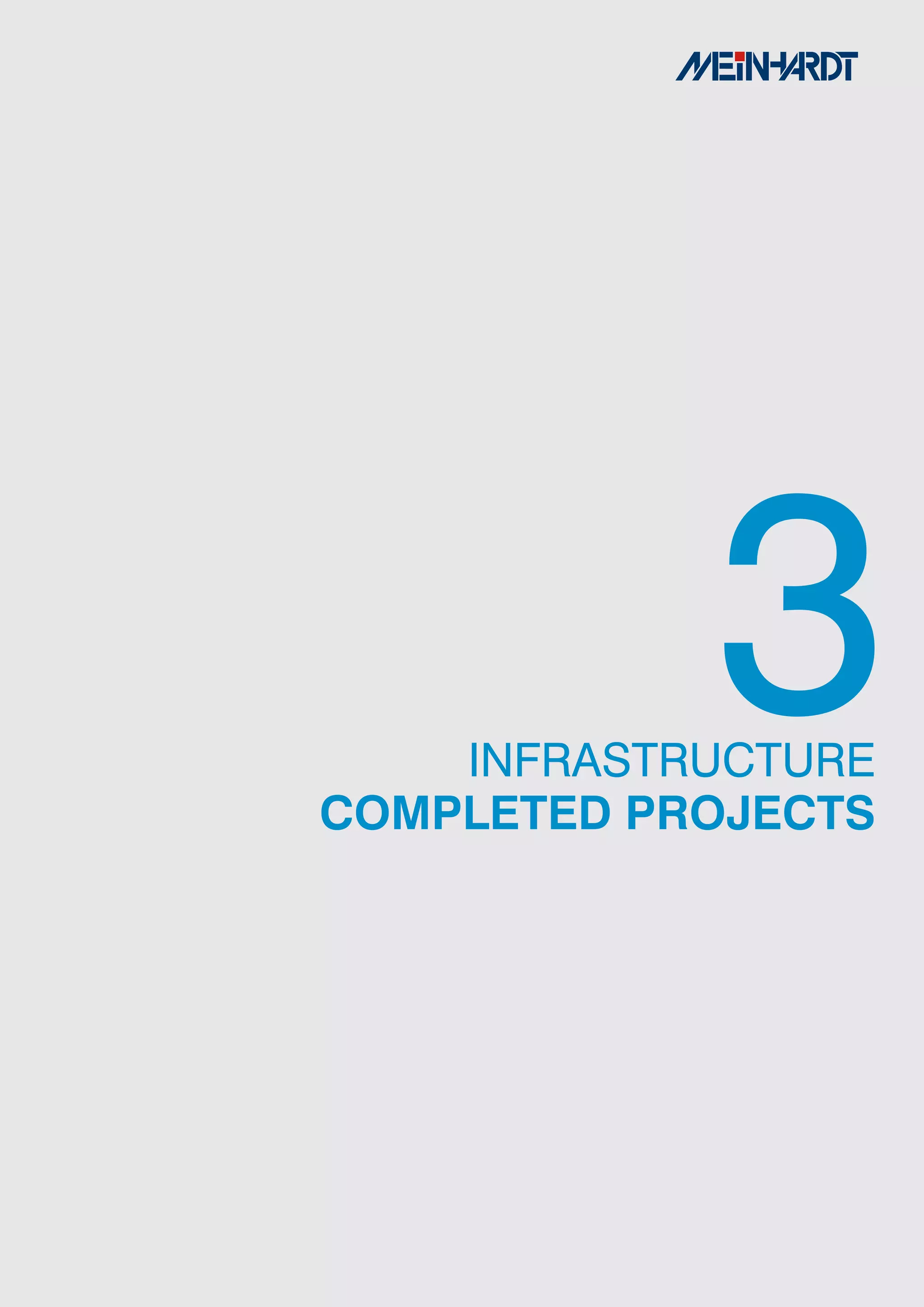 3
    INFRASTRUCTURE
COMPLETED	PROJECTS
 