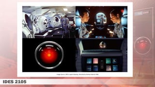 Image Source: 2001 a space Odyssey, Directed by Stanley Kubrick 1968
 