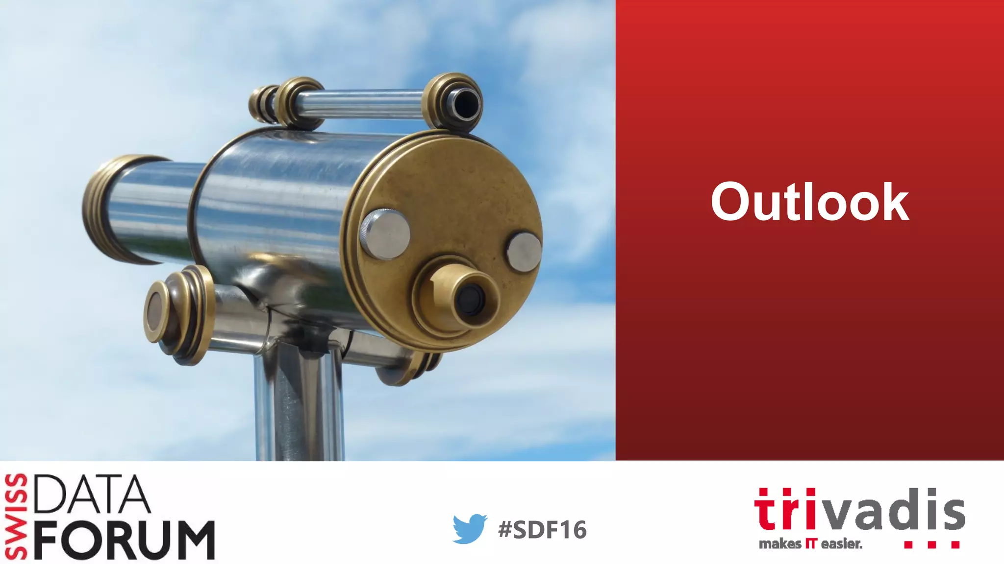 #SDF16
Energie Portal1524.11.2016
Outlook
 