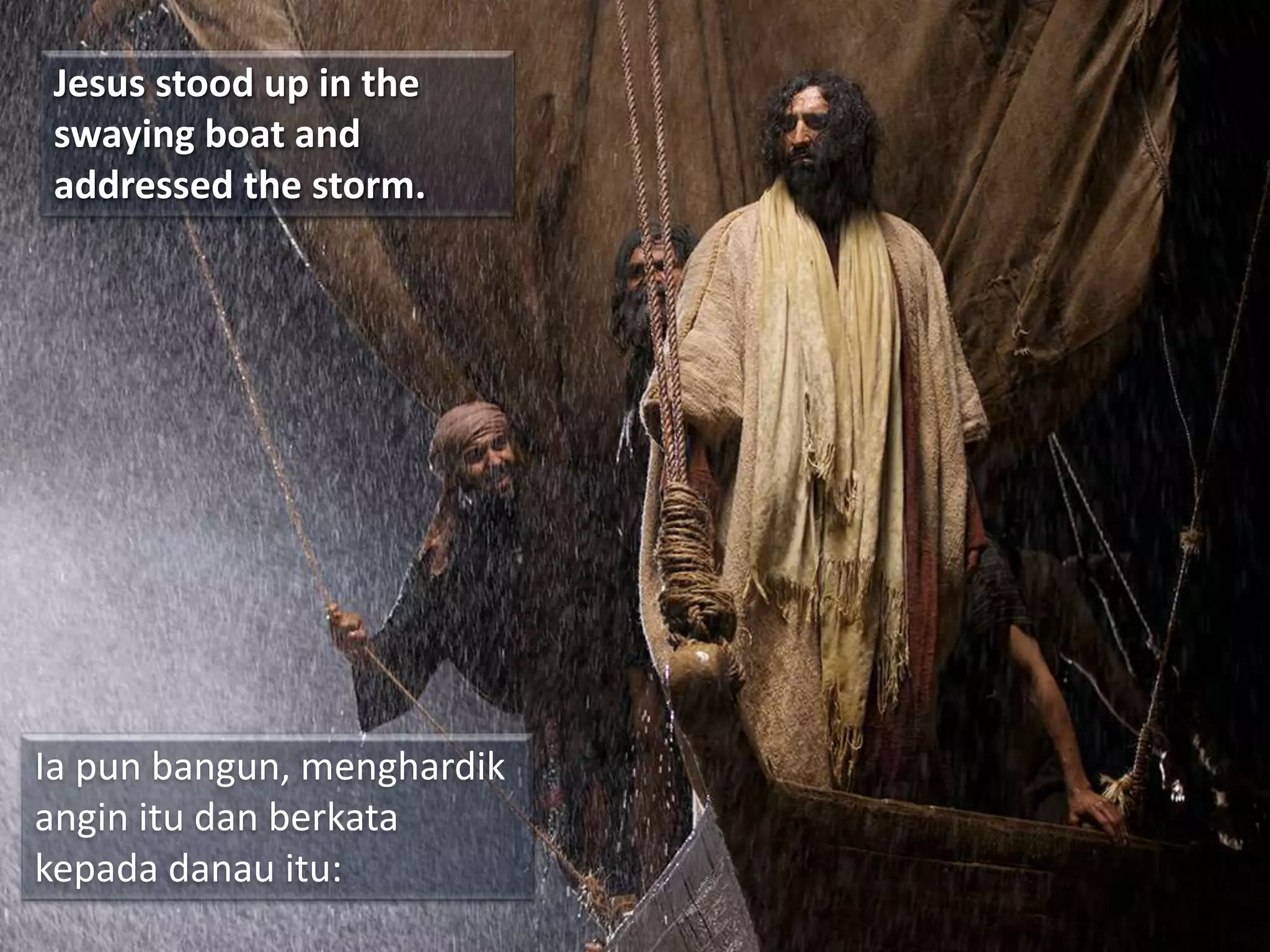 Khotbah Rohani YESUS menenangkan angin ribut (dual language) | PPTX