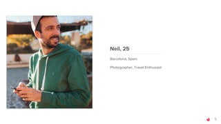Neil, 25
Barcelona, Spain
Photographer, Travel Enthusiast
5
 