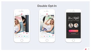 9
Double Opt-In
 