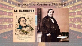 Gioacchino Rossini (1792-1868)
©FranciscoParralejoMasa2012
 