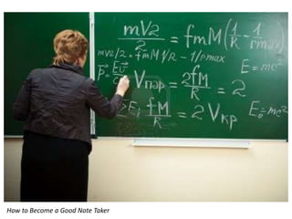 How to Become a Good Note Taker
 