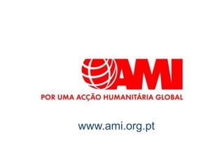 www.ami.org.pt
 