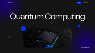 Quatum Rise The Rise of Quantum Computing: Powering the Future Today | PDF