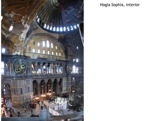 Hagia Sophia, interior
 