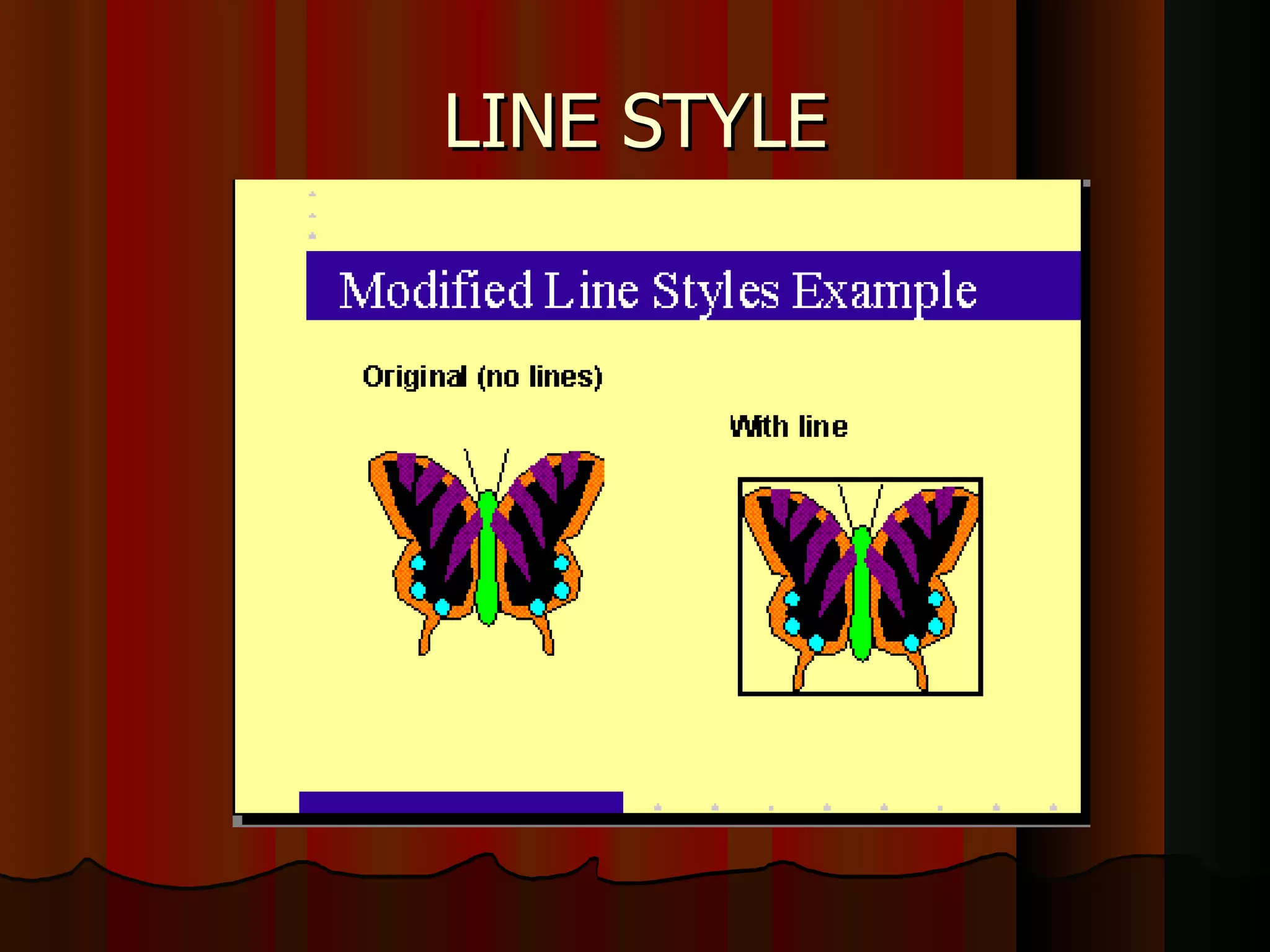LINE STYLE 