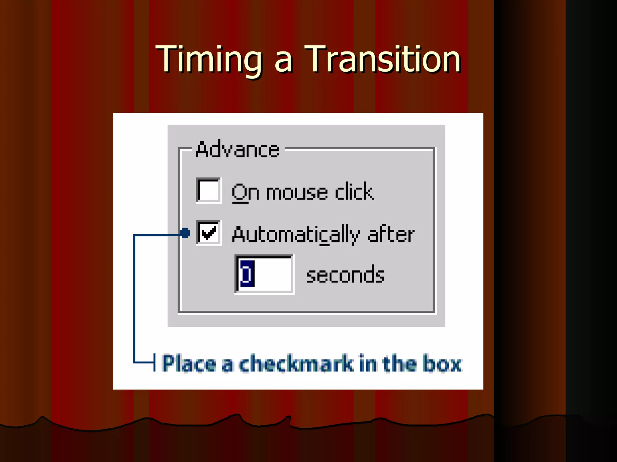 Timing a Transition 
