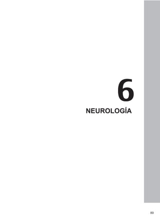 6
NEUROLOGÍA




             89
 