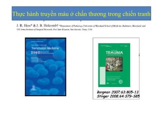 Thực hành truyền máu ở chấn thương trong chiến tranh 
 