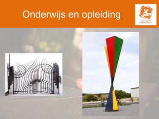 Onderwijs en opleiding
 