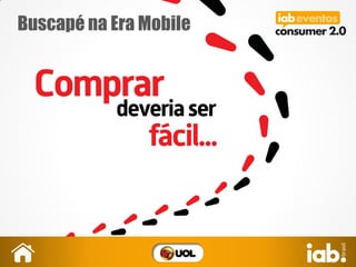 Buscapé na Era Mobile
 