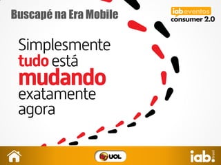 Buscapé na Era Mobile
 