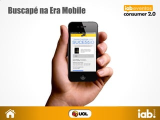 Buscapé na Era Mobile
 