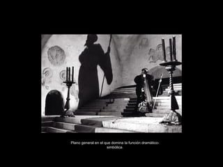 Plano general en el que domina la función dramático-simbólica. 