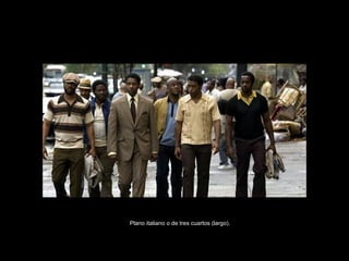 Plano italiano o de tres cuartos (largo). 