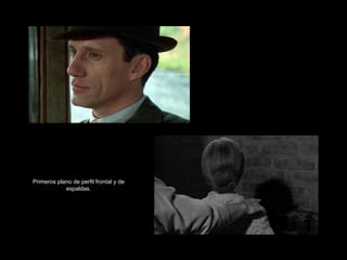 Primeros plano de perfil frontal y de espaldas. 