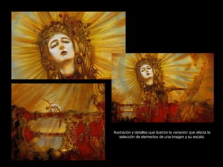 Ilustración y detalles que ilustran la variación que afecta la selección de elementos de una imagen y su escala. 