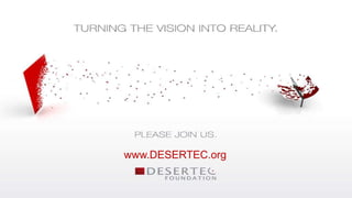 www.DESERTEC.org
 