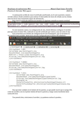  
Despliegue de aplicaciones Web 
                      
                          
 Miguel Ángel López Torralba
 
Práctic...