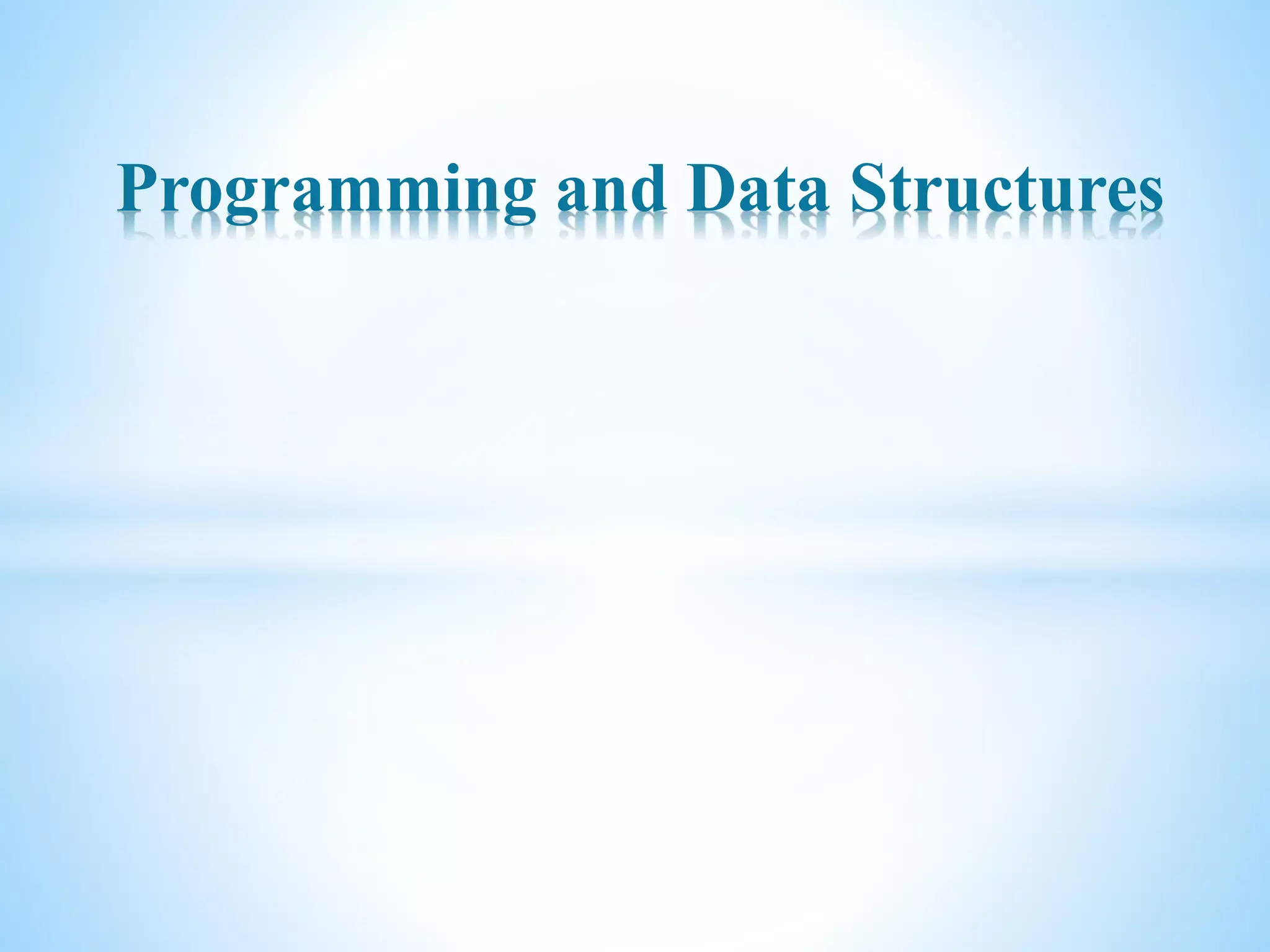 Programming and Data Structures
 
