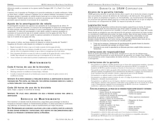 ESPAÑOL                                                      SRAM CORPORATION • REAR SHOCK USER MANUAL                   SRAM CORPORATION • REAR SHOCK USER MANUAL                                                              ESPAÑOL
diferencia cuando se encuentre en los ajustes medio/Floodgate (MC 3.3 y Pearl 3.3) o 'Lock'                                                 GARANTÍA               DE     SRAM CORPORATION
(MC3.R).
Comience con el ajustador de Floodgate en la posición totalmente en sentido antihorario. Sobre                           A lc a n ce d e l a g a ra n t í a l i m i t a d a
un firme llano y estable, comience a pedalear con su cadencia habitual. Incremente el ajuste de                          SRAM garantiza durante un período de dos años a partir de la fecha de compra original
Floodgate girando el ajustador en sentido horario hasta que no se sienta movimiento en el                                que sus productos carecen de defectos de materiales o de fabricación. Esta garantía
amortiguador. También puede solicitar la ayuda de una persona que le observe pedalear,                                   sólo se aplica al propietario original y es intransferible. Las reclamaciones efectuadas
prestando especial atención al movimiento de la suspensión.                                                              en virtud de esta garantía deben hacerse a través del distribuidor en el que se adquirió
                                                                                                                         la bicicleta o el componente de SRAM. Se requerirá prueba de compra.
Ajuste de la amortiguación de rebote
El amortiguador incorpora una caperuza roja ajustadora de la amortiguación de rebote. El                                 L e g i s l a c i ó n lo c a l
rebote es la carrera de extensión o el retroceso del amortiguador. El ajuste de la amortiguación                         Esta declaración de garantía confiere derechos legales específicos al cliente. El cliente
de rebote permite controlar la velocidad a la cual el amortiguador se extiende después de ser                            podría también gozar de otros derechos que varían según el estado (en los Estados
                                                                                                                         Unidos de América), la provincia (en Canadá), o el país en cualquier otro lugar del mundo.
comprimido. El rebote del amortiguador es más rápido cuando la caperuza ajustadora se
encuentra en la posición de tope en el sentido contrario al de las agujas del reloj. Por el                              Hasta donde se establezca que esta declaración de garantía contraviene las leyes locales,
contrario, el rebote es más lento cuando la caperuza ajustadora se encuentra en la posición de                           se considerará modificada para acatar las leyes locales. Bajo dichas leyes locales, puede
                                                                                                                         que algunas de las renuncias de responsabilidad y limitaciones estipuladas en esta
tope en el sentido de las agujas del reloj.                                                                              declaración de garantía se apliquen al cliente. Por ejemplo, algunos estados de los
                                                                                                                         Estados Unidos de América, así como ciertas entidades gubernamentales fuera de los
                                        REGULACIÓN          DEL REBOTE                                                   Estados Unidos (incluidas las provincias de Canadá) pueden:
Para ajustar el rebote, una buena manera de empezar es realizar la prueba del "bordillo";
Asegúrese de llevarla a cabo después de configurar la compresión.                                                            a.   Evitar que las renuncias y limitaciones de esta declaración de garantía limiten los derechos
                                                                                                                                  legales del consumidor (por ejemplo, en el Reino Unido).
1.   Regule el ajustador de rebote a tope en el sentido contrario al de las agujas del reloj.                                b.   Restringir de otro modo la capacidad de un fabricante para hacer cumplir dichas renuncias o
2.   Sentado en el sillín, baje con la bicicleta el bordillo de la acera y cuente las veces que rebota el amortiguador            limitaciones.
     antes de volver a la compresión nominal. Lo que se desea es conseguir que dé un solo rebote.
                                                                                                                         L i m i t a c i o n e s d e re s p o n s a b i l i d a d
3.   Gire el ajustador del rebote un cuarto de vuelta en el sentido de las agujas del reloj y vuelva a bajar el          Hasta el punto permitido por la ley local, excepto en el caso de las obligaciones
     bordillo. Siga realizando esta operación hasta que el amortiguador dé un solo rebote.                               expuestas específicamente en esta declaración de garantía, en ningún caso SRAM o
4.   Anote el número de vueltas desde la posición completamente cerrada (en sentido horario).                            sus proveedores serán responsables de daños directos, indirectos, especiales, fortuitos
                                                                                                                         o emergentes.

                                        MANTENIMIENTO                                                                    L i m i t a c i o n e s d e l a g a ra n t í a
                                                                                                                         -    Esta garantía no se aplicará a aquellos productos que no hayan sido correctamente instalados y ajustados
                                                                                                                              conforme al correspondiente manual de instalación que proporciona SRAM. Los manuales de
C a d a 8 h o r a s d e u s o d e l a b i c i c l e ta                                                                        instalación de SRAM se pueden encontrar en Internet, en www.sram.com o www.rockshox.com.
•    Limpie el amortiguador con un detergente suave y un cepillo de dientes.                                             -    Esta garantía no cubre los daños que pueda sufrir el producto como consecuencia de accidentes, impactos,
•    Mantenga asimismo la tornillería de montaje limpia y lubricada.                                                          utilización indebida, incumplimiento de las especificaciones del fabricante o cualquier otra circunstancia en
•    Consulte el manual del usuario de su bicicleta para conocer los valores de apriete correctos de la                       la que el producto haya sido sometido a fuerzas o cargas para las que no ha sido diseñado.
     tornillería de montaje.                                                                                             -    Esta garantía no se aplicará cuando se haya modificado el producto.
                                                                                                                         -    Esta garantía no se aplicará cuando el número de serie o el código de producción se hayan modificado,
IMPORTANTE: SI SE APRIETA DEMASIADO LA TORNILLERÍA DE MONTAJE, EL AMORTIGUADOR SE ATASCARÁ Y NO                               desfigurado o eliminado intencionadamente.
FUNCIONARÁ BIEN. POR CONTRA, UNA TORNILLERÍA POCO APRETADA OCASIONARÁ DAÑOS EN EL CUADRO, A                              -    Esta garantía no se aplicará en caso de desgaste y deterioro normal por el uso. Las piezas que pueden
LA PROPIA TORNILLERÍA Y EN EL AMORTIGUADOR.
                                                                                                                              sufrir desgaste y deterioro están expuestas a sufrir daños como resultado de un uso normal, de no llevar
                                                                                                                              a cabo el mantenimiento siguiendo las recomendaciones de SRAM o de un uso o instalación en
                                                                                                                              condiciones o aplicaciones distintas a las recomendadas.
C a d a 2 0 h o r a s d e u s o d e l a b i c i c l e ta
Quite, limpie y engrase la tornillería de montaje.                                                                           ÉSTAS SON, EN PARTICULAR, LAS PIEZAS QUE SE CONSIDERA PUEDEN SUFRIR DESGASTE Y DETERIORO:
                                                                                                                                           • Guardapolvos                                  • Cojinetes
                                                                                                                                           • Juntas tóricas de estanqueidad                • Anillos de deslizamiento
IMPORTANTE: NO       UTILICE NUNCA LIMPIADORES CON AGUA A PRESIONES ELEVADAS PARA LIMPIAR EL                                               • Piezas móviles de caucho                      • Anillos de espuma
AMORTIGUADOR.                                                                                                                              • Tornillería de montaje del amortiguador
                                                                                                                                             trasero y juntas principales                  • Tubos superiores (montantes)
                       SERVICIO                 DE      MANTENIMIENTO                                                                      • Roscas y pernos sin revestimiento
                                                                                                                                             (aluminio, titanio, magnesio o acero)         • Manguitos de frenos
Para mantener un elevado nivel de prestaciones y seguridad y para prolongar la vida de la                                                  • Pastillas de freno                            • Cadenas
horquilla es necesario realizar un mantenimiento periódico. Si utiliza la bicicleta en condiciones                                         • Ruedas dentadas                               • Casetes
muy adversas, es necesario llevar a cabo el mantenimiento con mayor frecuencia.                                                            • Cables de cambio y de freno
                                                                                                                                             (interiores y exteriores)                     • Puños del manillar
NOTA: RECOMENDAMOS QUE UN MECÁNICO CUALIFICADO LLEVE A CABO LA PUESTA A PUNTO DE LA BICICLETA.                                             • Palanca de cambios                            • Poleas tensoras
SI DESEA OBTENER INFORMACIÓN O INSTRUCCIONES, VISITE NUESTRO SITIO WEB (WWW.ROCKSHOX.COM) O                                                • Rotores de frenos de disco                    • Herramientas
DIRÍJASE A SU PROVEEDOR O DISTRIBUIDOR HABITUAL DE ROCKSHOX.
                                                                                                                         -    Esta garantía no cubrirá los daños provocados por el uso de piezas de distintos fabricantes.
                                                                                                                         -    Esta garantía no cubrirá los daños provocados por el uso de piezas no compatibles, adecuadas o
                                                                                                                              autorizadas por SRAM para el uso con componentes de SRAM.

16                                                                                     954-310541-000, REV. B            SRAM CORPORATION • MARCH 2005                                                                                  17
 