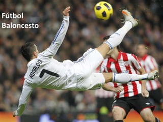 Página | 53Módulo 1: Nombre del Módulo
Fútbol
Baloncesto
 