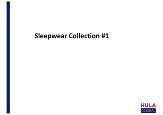 Sleepwear Collection #1
 
