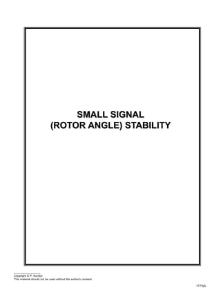1539pk
SMALL SIGNAL
(ROTOR ANGLE) STABILITY
Copyright © P. Kundur
This material should not be used without the author's consent
 